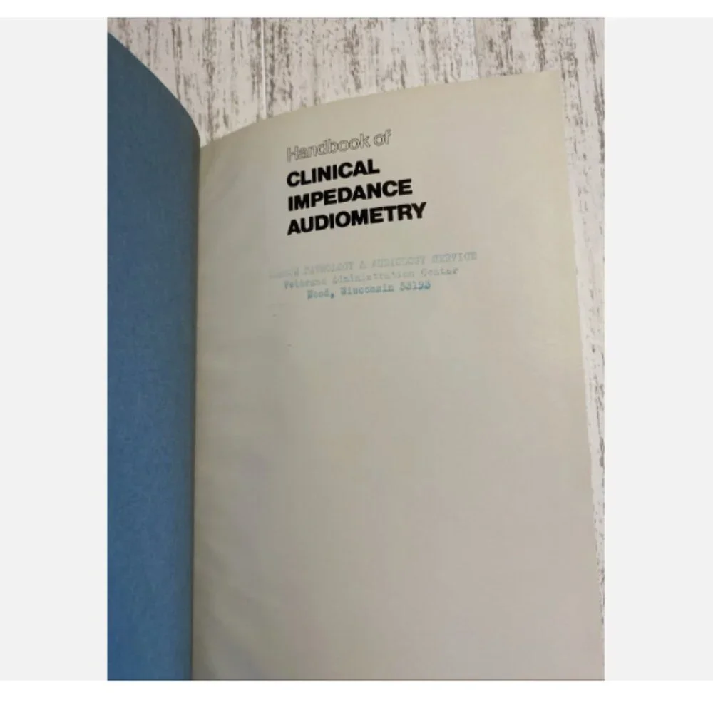 Handbook of CLINICAL IMPEDANCE AUDIOMETRY 1975 James Jerker Ph. D
